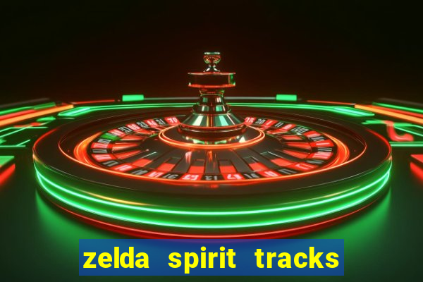 zelda spirit tracks rom pt br